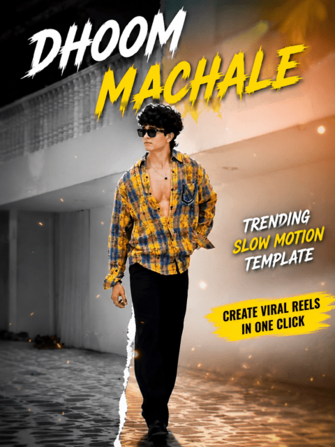 Dhoom Machale CapCut Template