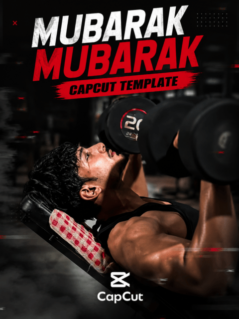 Mubarak Mubarak CapCut Template 2026